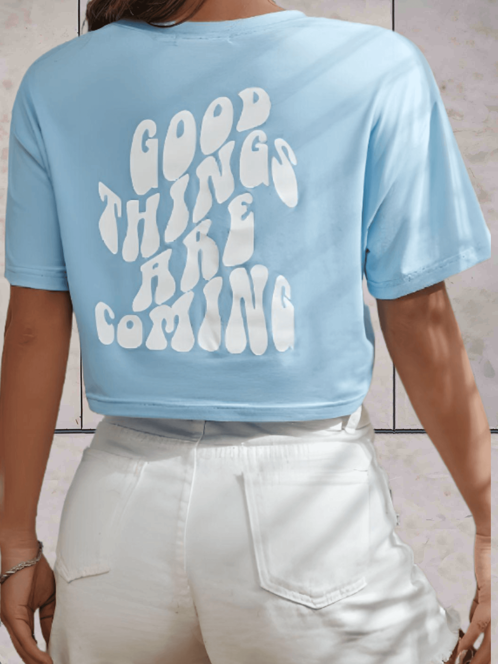 Cleofe - Crop T-Shirt "Good Things Are Coming" - Sky-Sense